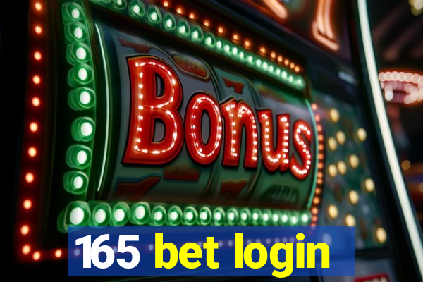 165 bet login